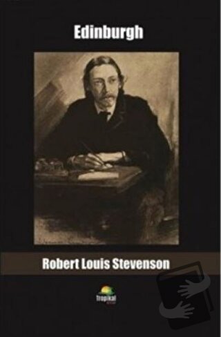 Edinburgh - Robert Louis Stevenson - Tropikal Kitap - Fiyatı - Yorumla