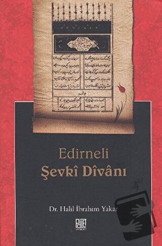 Edirneli Şevki Divanı - Halil İbrahim Yakar - Palet Yayınları - Fiyatı