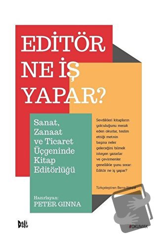 Editör Ne İş Yapar? - Peter Ginna - Delidolu - Fiyatı - Yorumları - Sa