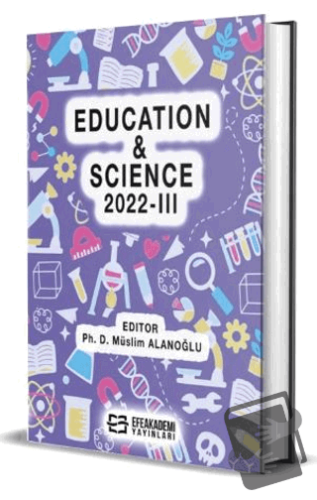 Education & Science 3 (Ciltli) - Müslim Alanoğlu - Efe Akademi Yayınla