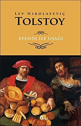 Efendi ile Uşağı - Lev Nikolayeviç Tolstoy - Araf Yayınları - Fiyatı -