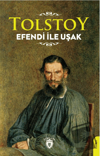 Efendi İle Uşak - Lev Nikolayeviç Tolstoy - Dorlion Yayınları - Fiyatı