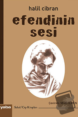 Efendinin Sesi - Halil Cibran - Yaba Yayınları - Fiyatı - Yorumları - 