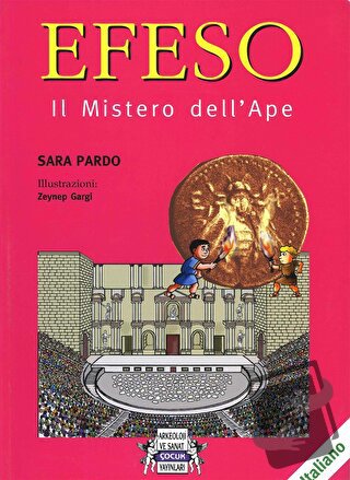 EFESO - Il Mistero dell'Ape - Sara Pardo - Arkeoloji ve Sanat Yayınlar