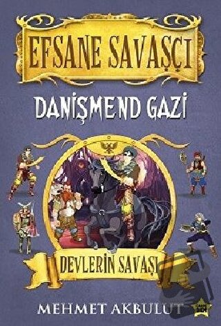 Efsane Savaşçı Danişmend Gazi - Devlerin Savaşı - Mehmet Akbulut - Car