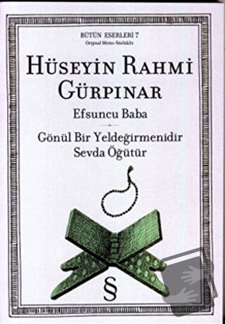 Efsuncu Baba / Gönül Bir Yeldeğirmenidir Sevda Öğütür - Hüseyin Rahmi 