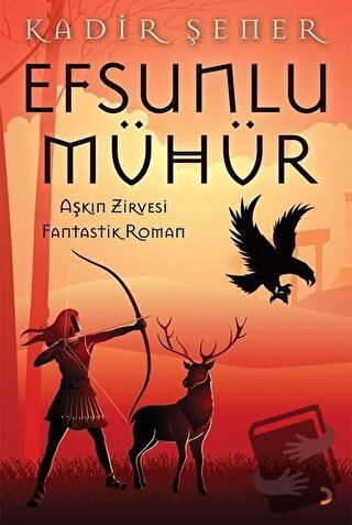 Efsunlu Mühür - Kadir Şener - Cinius Yayınları - Fiyatı - Yorumları - 