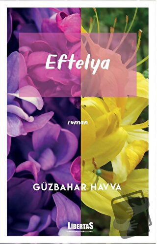 Eftelya - Güzbahar Havva - Libertas - Fiyatı - Yorumları - Satın Al