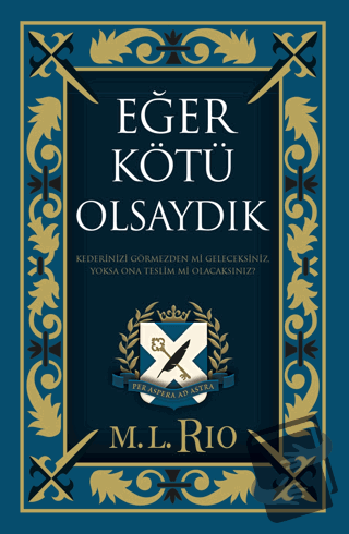 Eğer Kötü Olsaydık (Ciltli) - M. L. Rio - Ren Kitap - Fiyatı - Yorumla