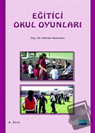 Eğitici Okul Oyunları - Mehibe Akandere - Nobel Akademik Yayıncılık - 