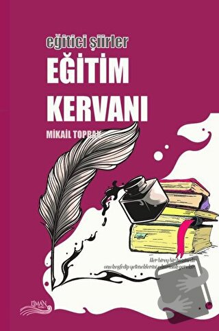 Eğitici Şiirler - Eğitim Kervanı - Mikail Toprak - Liman Yayınevi - Fi