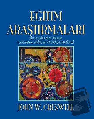 Eğitim Araştırmaları - John W. Creswell - EDAM - Fiyatı - Yorumları - 