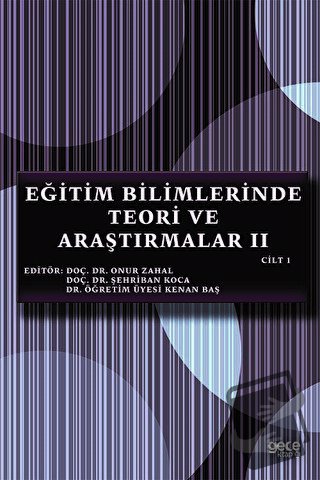 Eğitim Bilimlerinde Teori ve Araştırmalar 2 Cilt 1 - Kenan Baş - Gece 