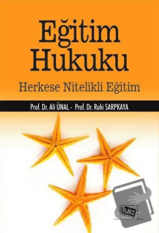 Eğitim Hukuku - Ali Ünal - Anı Yayıncılık - Fiyatı - Yorumları - Satın