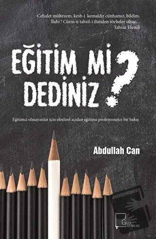 Eğitim mi Dediniz? - Abdullah Can - Gece Akademi - Fiyatı - Yorumları 