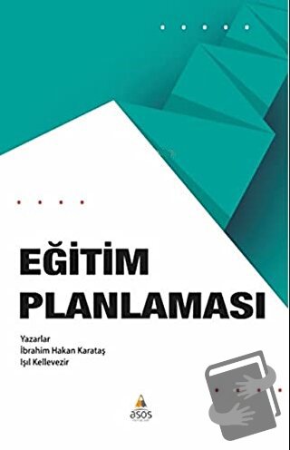 Eğitim Planlaması - Işıl Kellevezir - Asos Yayınları - Fiyatı - Yoruml