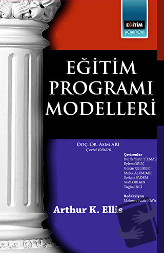 Eğitim Programı Modelleri - Arthur K. Ellis - Eğitim Yayınevi - Ders K