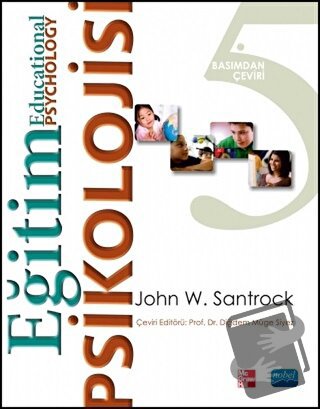 Eğitim Psikolojisi - Educational Psychology - John W. Santrock - Nobel