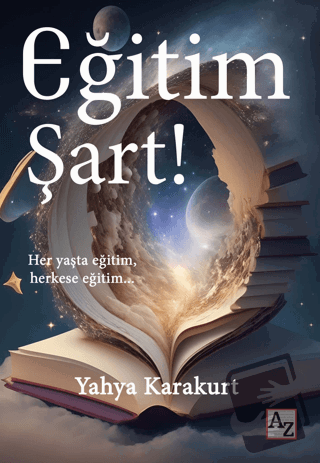 Eğitim Şart - Yahya Karakurt - Az Kitap - Fiyatı - Yorumları - Satın A