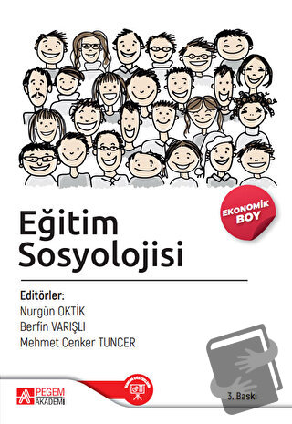 Eğitim Sosyolojisi (Ekonomik Boy) - Nurgün Oktik - Pegem Akademi Yayın