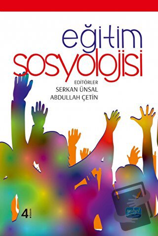 Eğitim Sosyolojisi - Abdullah Çetin - Nobel Akademik Yayıncılık - Fiya