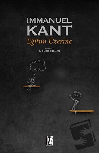 Eğitim Üzerine - Immanuel Kant - İz Yayıncılık - Fiyatı - Yorumları - 