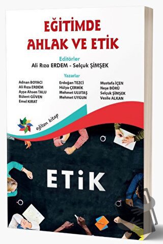 Eğitimde Ahlak ve Etik - Ali Rıza Erdem - Eğiten Kitap - Fiyatı - Yoru