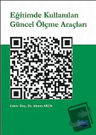 Eğitimde Kullanılan Güncel Ölçme Araçları - Abdullah Akın - Nobel Akad