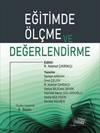 Eğitimde Ölçme ve Değerlendirme - R. Nükhet Çıkrıkçı - Anı Yayıncılık 