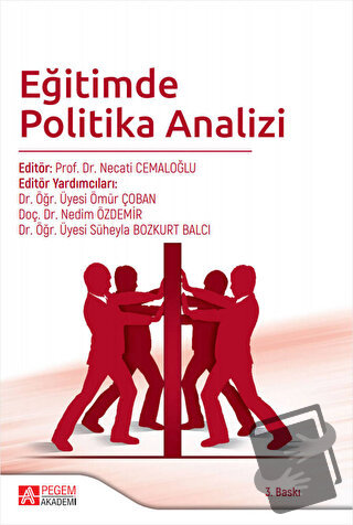 Eğitimde Politika Analizi - Abdullah Selvitopu - Pegem Akademi Yayıncı