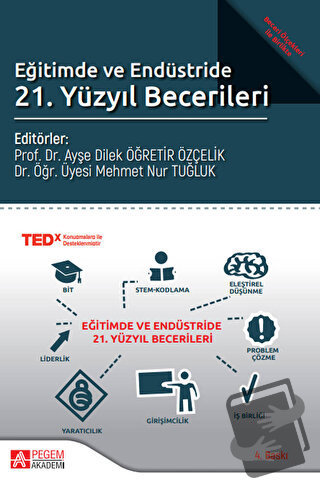 Eğitimde ve Endüstride 21. Yüzyıl Becerileri - Ayşe Dilek Öğretir Özçe