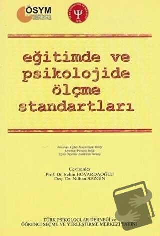 Eğitimde ve Psikolojide Ölçme Standartları - Kolektif - Türk Psikologl