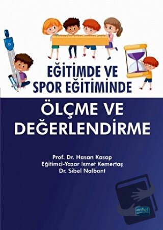 Eğitimde ve Spor Eğitiminde Ölçme ve Değerlendirme - Hasan Kasap - Nob