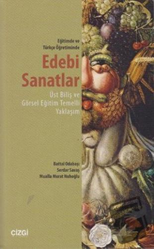 Eğitimde ve Türkçe Öğretiminde Edebi Sanatlar - Battal Odabaşı - Çizgi