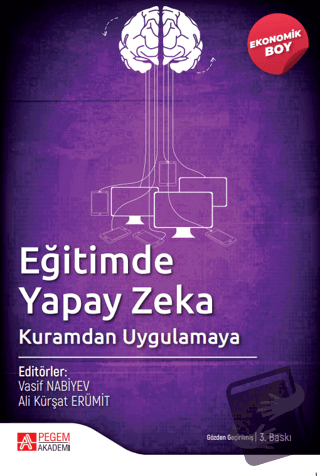 Eğitimde Yapay Zeka Kuramdan Uygulamaya (Ekonomik Boy) - Vasif Nabiyev