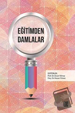 Eğitimden Damlalar - Ercan Yılmaz - Palet Yayınları - Fiyatı - Yorumla