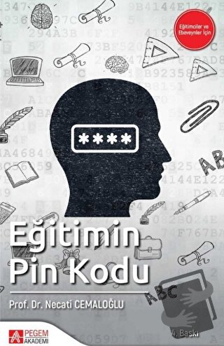 Eğitimin Pin Kodu - Necati Cemaloğlu - Pegem Akademi Yayıncılık - Fiya