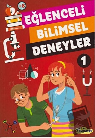 Eğlenceli Bilimsel Deneyler 1 - Tomislav Sencanski - Teleskop Popüler 