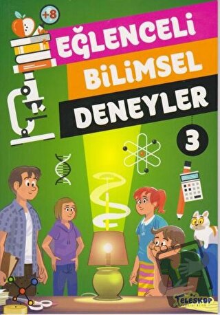 Eğlenceli Bilimsel Deneyler 3 - Tomislav Sencanski - Teleskop Popüler 