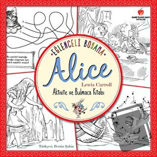 Eğlenceli Boyama - Alice - Lewis Carroll - Sabri Ülker Vakfı Yayınları