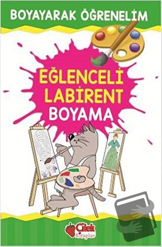 Eğlenceli Labirent Boyama - Kolektif - Çilek Kitaplar - Fiyatı - Yorum