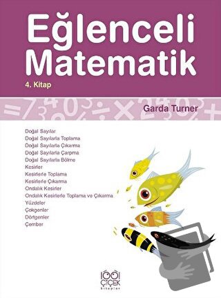 Eğlenceli Matematik 4. Kitap - Garda Turner - 1001 Çiçek Kitaplar - Fi