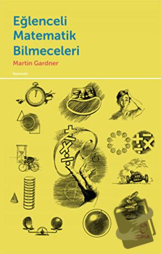 Eğlenceli Matematik Bilmeceleri - Martin Gardner - Doruk Yayınları - F