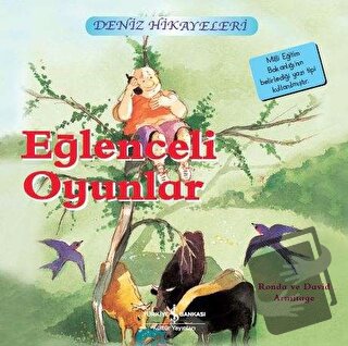 Eğlenceli Oyunlar - Deniz Hikayeleri - Ronda Armitage - İş Bankası Kül