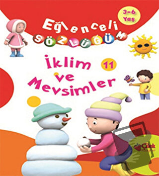 Eğlenceli Sözlüğüm - İklim ve Mevsimler (Ciltli) - Kolektif - Çilek Ki