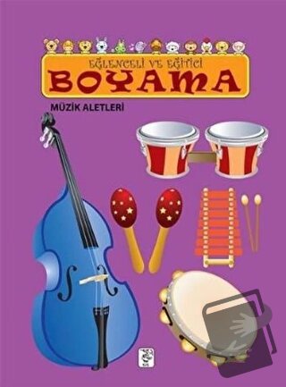 Eğlenceli ve Eğitici Boyama - Müzik Aletleri - Kolektif - Sis Yayıncıl