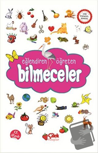 Eğlendiren, Öğreten Bilmeceler - Kolektif - Çilek Kitaplar - Fiyatı - 