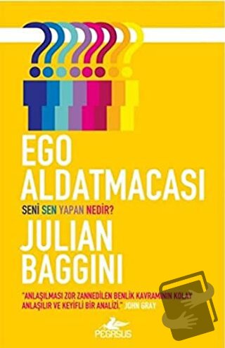 Ego Aldatmacası - Julian Baggini - Pegasus Yayınları - Fiyatı - Yoruml