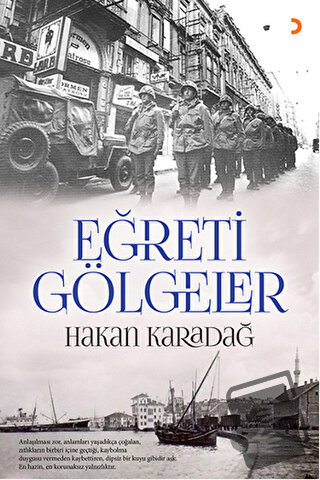 Eğreti Gölgeler - Hakan Karadağ - Cinius Yayınları - Fiyatı - Yorumlar