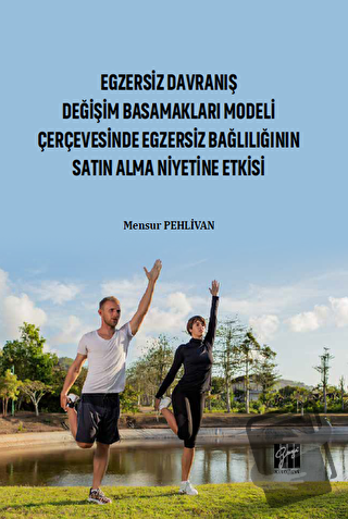 Egzersiz Davranış Değişim Basamakları Modeli Çerçevesinde Egzersiz Bağ